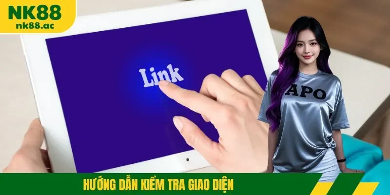Hướng dẫn kiểm tra giao diện